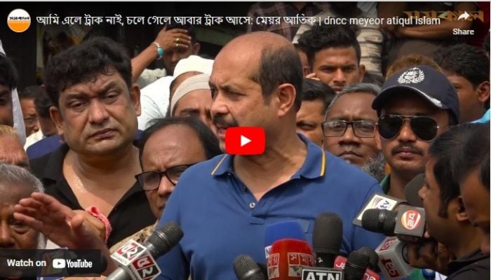 Truck drivers in Tejgaon act like Tom and Jerry: Mayor Atiqul